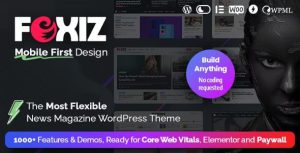 Foxiz – WordPress Newspaper News and Magazine 2.6.5