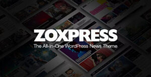 ZoxPress Theme – The All-In-One WordPress News Theme 2.12.1